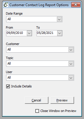 Customer Contact Log Report Options