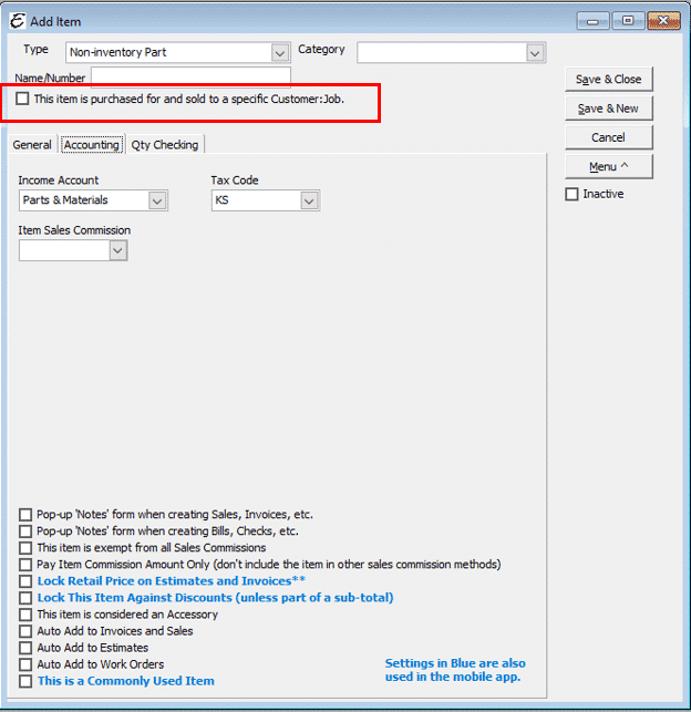 Non-Inventory - Used for Specific Customer - Not Checked - Accounting Tab